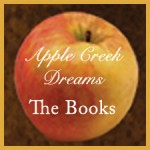 Apple Creek Dreams "The Books"